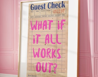 Guest Check Print, What If It All Works Out, Trendy Wall Art, Preppy Aesthetic Poster, Retro Bar Cart, Funky Bathroom Decor, Girl Dorm Room