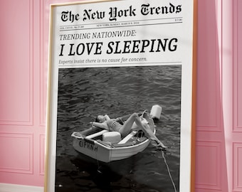 Trendy Newspaper Print, New York Times Wall Art, I Love Sleeping, Retro Magazine Poster, Vintage Bar Cart Print, Girly Girl Dorm Room Decor