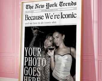 CUSTOM Newspaper Print, Because We Are Iconic, Best Friends Poster, Black and White Wall Art, Bestie Birthday Gift, Iconic Duo, Digital Art