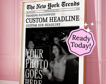 CUSTOM Newspaper Print, Personalized Newsprint Poster, New York Times Wall Art, Retro Girl Dorm Room Decor, Best friend Gift, Digital Poster