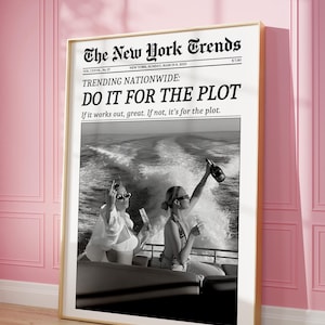 Trendy Newspaper Print, Do it for The Plot, Hot Girls Poster, New York Times, Magazine Poster, Vintage Bar Cart Print, Girly Dorm Room Retro
