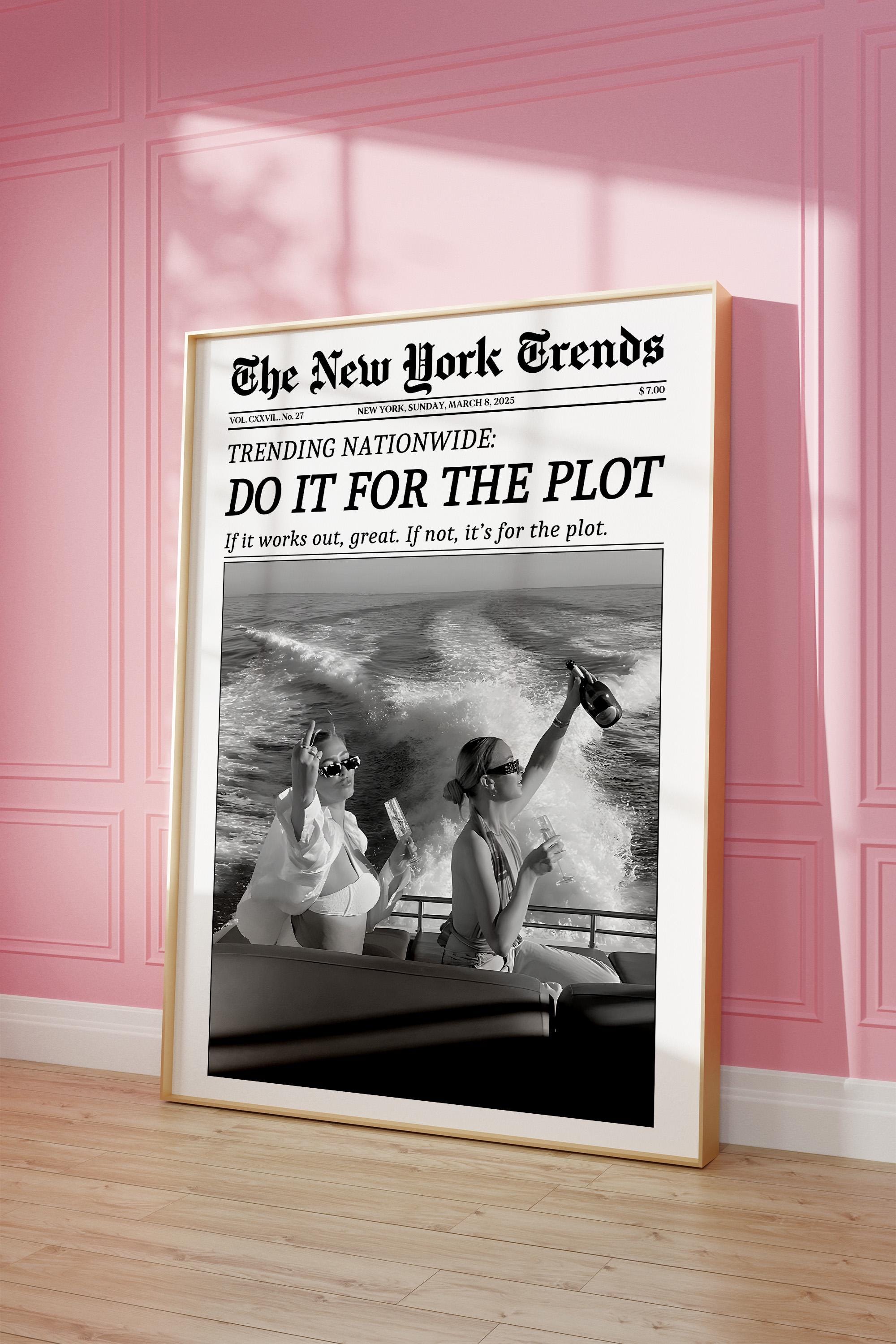 Trendy Newspaper Print, Do It for the Plot, Hot Girls Poster, New