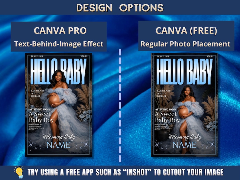 May include: Two magazine covers with the text "HELLO BABY" and the words "Arriving soon A Sweet Baby Boy". The covers feature a pregnant woman in a blue dress. The text "DESIGN OPTIONS" is at the top.