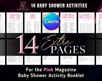 May include: A collection of 14 baby shower activity pages featuring pink and black text on white backgrounds. The set includes games like Family Feud, Baby Trivia, and Candy Match, with the text 14 Extra Pages for the Pink Magazine Baby Shower Activity Booklet.