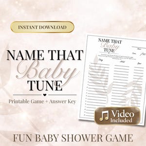 May include: A printable baby shower game titled "Name That Baby Tune" with a matching answer key. The game sheet features spaces for song, artist, and year. Includes a video. The words "Instant Download" and "Fun Baby Shower Game" are also visible.
