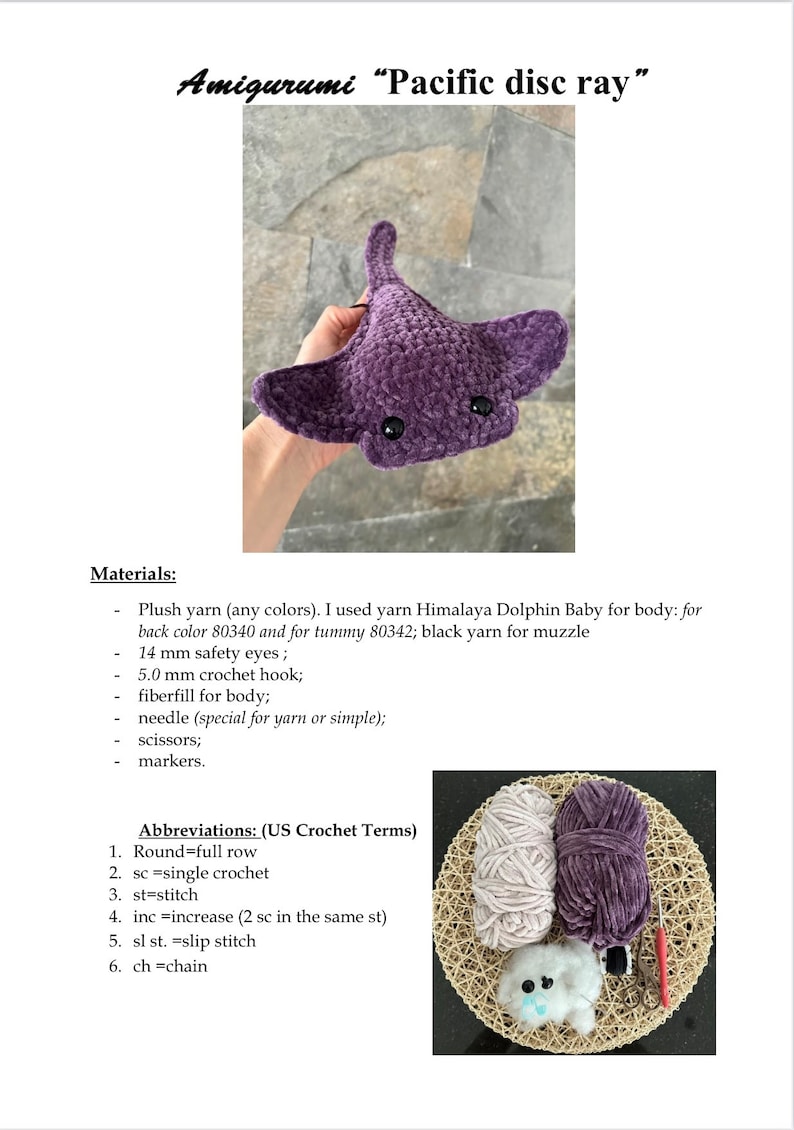 May include: Purple crocheted amigurumi Pacific disc ray with black safety eyes. The amigurumi is being held by a hand. The image also shows the materials needed to make the amigurumi, including yarn, a crochet hook, fiberfill, a needle, scissors, and markers.
