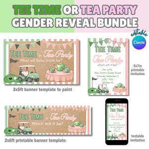 May include: A digital gender reveal bundle featuring Tee Time or Tea Party designs. Includes a 3x5ft banner template, a 5x7in printable invitation, a 2x6ft printable banner template, and a textable invitation, all with golf cart and tea set graphics.