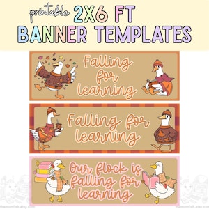 Puede incluir: Tres plantillas de pancartas imprimibles de 2x6 pies con gansos de dibujos animados con ropa de otoño. El texto dice "Falling for learning" y "Our flock is falling for learning" en fuente cursiva. Los diseños incluyen gansos con libros.