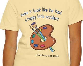 Happy Little Accident T-shirt, Bob Ross Inspired Shirt, Gift for Artist, Bob Ross Fan Shirt, Painter Gift, Funny Tee