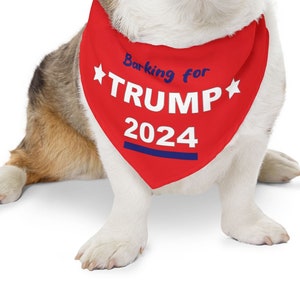 Trump 2024 Dog Bandana, MAGA pet bandana, Over Collar, Pro Trump Bandana, Trump for President, Dogs for Trump, Make America Great Again