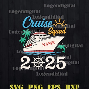 Cruise Squad 2025 aangepaste naam SVG, Cruise 2025 svg familie cruiseschip svg png eps dxf-bestanden cricut