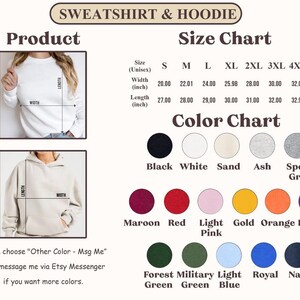 May include: An image showing a size and color chart for sweatshirts and hoodies. The size chart lists measurements in inches for sizes S through 5XL. The color chart displays various colors, including black, white, red, and navy.