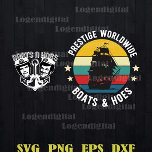 Prestige Worldwide Boats And Hoes Svg, Boats N Hoes Svg, Boats And Hoes Brother Svg, The Fourth Of July Patriotic Svg Png Dxf Eps Cricut