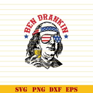 May include: A digital illustration of Benjamin Franklin wearing a red, white, and blue bandana and sunglasses, holding a glass of beer. The text "Ben Drankin" is written in a red, white, and blue circle around his head.