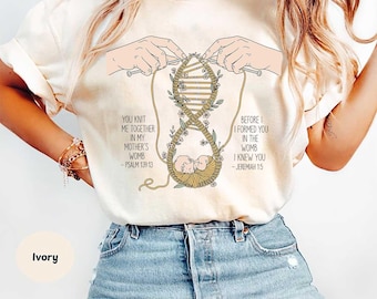 Christian Prolife Baby Psalm 139 Jeremiah 1:5 Bible Verse Comfort Colors Shirts, Mom Shirts, Jesus Chrsitian Comfort Colors T Shirts