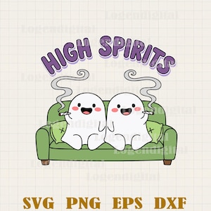 May include: A cartoon illustration featuring two white ghost characters sitting on a green couch, each holding a cigarette. The text "HIGH SPIRITS" is arched above them in purple. Below, the image includes the text "SVG PNG EPS DXF".