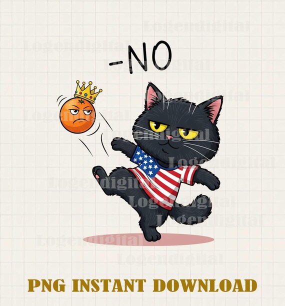 No Kings In America Black Cat Png, Cat Rejecting Kings Png, No Kings Png, No Kings In America png, Cat America USA Sublimation Png