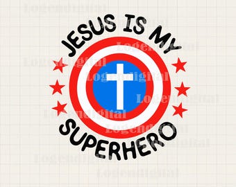 Jesus Is My Superhero SVG, Jesus svg Superhero jesus God svg png eps dxf files cricut