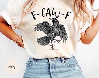 F Caw F Crow Gothic Quote Comfort Colors Koszulki, Raven Gothic Śmieszne Koszulki, Vintage Bird Sarkastyczny Humor Koszulki