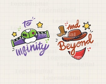 To Infinity and Beyond Toy Story Woody And Buzz Lightyear SVG, Toy Story Quotes svg, Buzz Lightyear Saying svg png eps dxf files