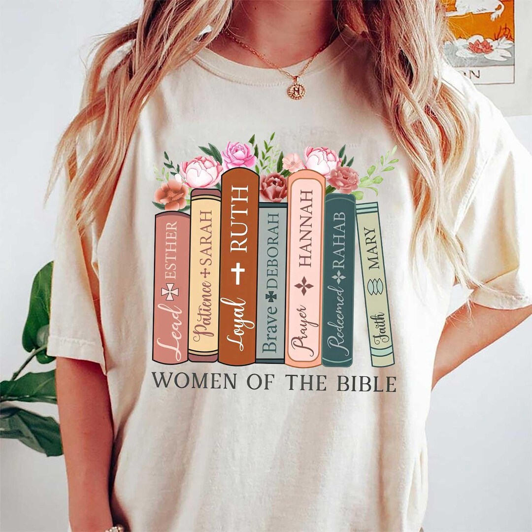 Women Color Scriptures Women of the Bible Comfort Colors T Shirts, Christian Faith T Shirts ...