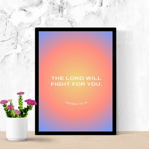 The Lord Will Fight For You Bible Verse, Exodus 14:14, Printable Bible Quote, Christian Wall Art, Bible Verse Wall Design