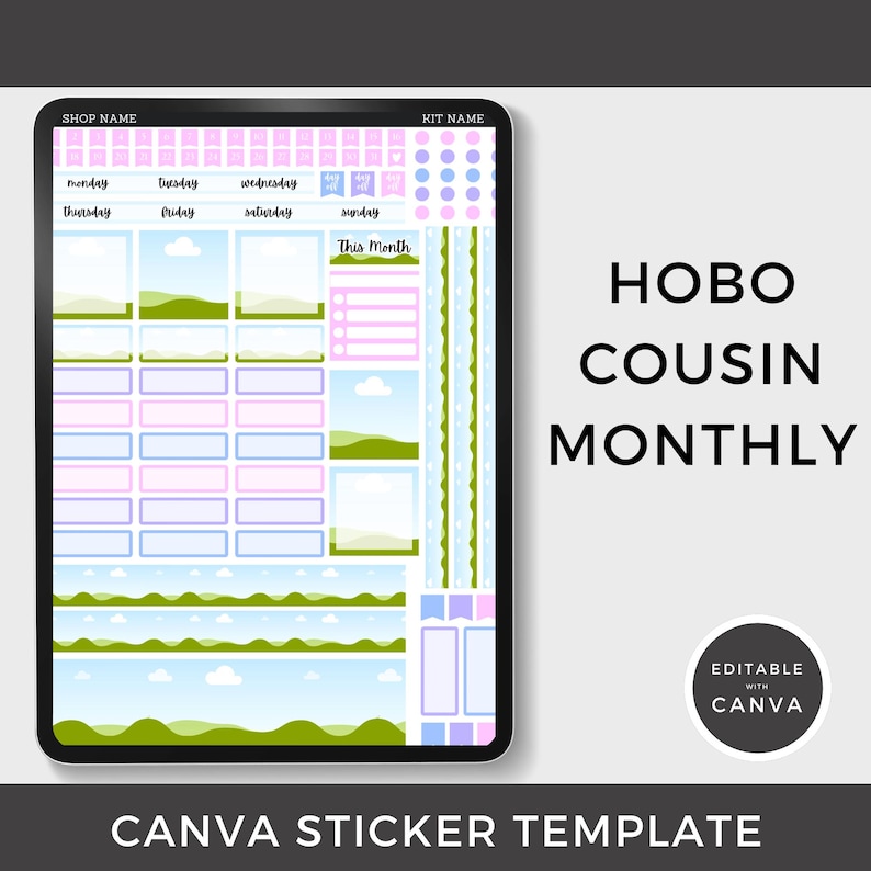 May include: A digital planner sticker template for Hobo Cousin Monthly, featuring a colorful design with pastel pink, blue, and green elements. The template includes sections for each day of the week, with landscape and cloud illustrations. The text "CANVA STICKER TEMPLATE" is at the bottom.