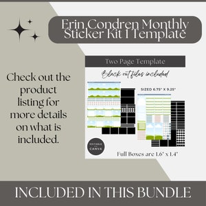 May include: Digital sticker kit template with the text "Erin Condren Monthly Sticker Kit 1 Template." The kit includes a two-page template with black-out files, sized 6.75" x 9.25". Full boxes are 1.6" x 1.4". Editable in Canva.