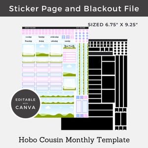 May include: A planner sticker sheet and blackout file. The sticker sheet includes boxes, labels, and decorative elements in pastel colors. The text "Sticker Page and Blackout File" and "Hobo Cousin Monthly Template" are visible. The size is 6.75" x 9.25".