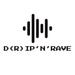 DRIP N Rave