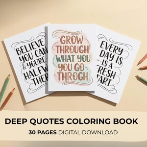 30 Deep Quotes Coloring Book | Meaningful Motivational Sayings for Mindfulness & Relaxation | Self-Care Printable PDF Gift