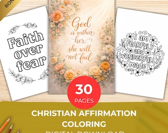 May include: A collection of Christian affirmation coloring pages. The central image features floral artwork with the text "God is within her, she will not fail." Other pages include "Faith over fear" and "I am fearfully and wonderfully made."