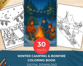 Winter Camping & Bonfire Coloring Book – Family Outdoor Scenes to Colour – Cozy Winter Activity Pages – Printable Digital Download PDF