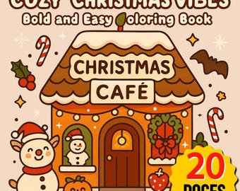 May include: A coloring book cover with the text "COZY CHRISTMAS VIBES" and "Bold and Easy Coloring Book." The illustration features a Christmas cafe, a snowman, and a pumpkin. The book has 20 pages.