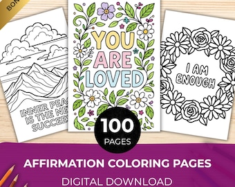 100 Affirmation Coloring Pages | Mental Health & Self-Care Colouring Book | Motivational Quotes for Relaxation Relief | Digital Download