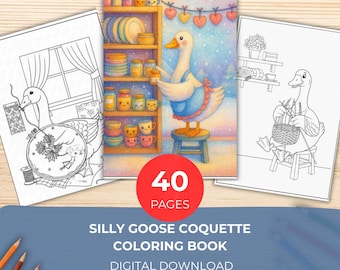 Målarbok med Silly Goose Coquette, 40+ handritade sidor för avkoppling och självvård, söta gäss, rosetter och mysig Cottagecore-present i PDF-format