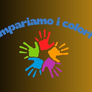 Impariamo i principali colori divertendoci
