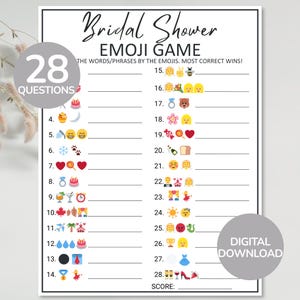 May include: A white Bridal Shower Emoji Game card with black text and 28 numbered lines for answers. The sheet features various emoji sequences representing wedding-related phrases, with a 28 questions badge and a digital download badge.