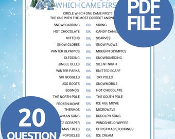 May include: A printable PDF game sheet with a winter theme. The sheet features a list of 20 questions asking "Which Came First?" with two options for each question. A blue circle with the text "20 QUESTION" is at the bottom.
