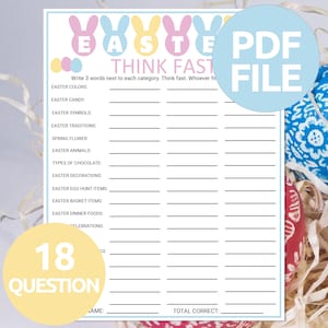 May include: Easter-themed printable game with the text "Think Fast." The game includes 18 questions about Easter, with fill-in-the-blank spaces for answers. A blue circle indicates the game is a PDF file.