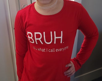 Kids Bruh t-shirt long/short sleeve