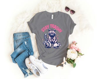 Stay Trashy T-shirt