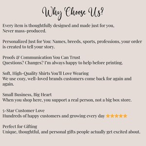 May include: A cream-colored graphic with the text "Why Choose Us?" followed by a list of reasons, including personalized items, high-quality shirts, and small business support. The text is in a handwritten style.