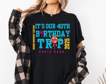 Custom Punta Cana Birthday Trip Shirt: Comfort Colors Girls Weekend Tee