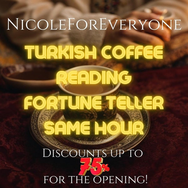 SAME HOUR - Turkish Coffe Fortune Teller - Very Detailed- Turkish Coffee Cup Reading - Psychic Coffee Reading - Future - Love - Career