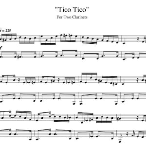 Puede incluir: Partitura musical para "Tico Tico" para dos clarinetes. La página de título incluye el título "Tico Tico" y el texto "For Two Clarinets". La indicación de tempo es "J = 225".