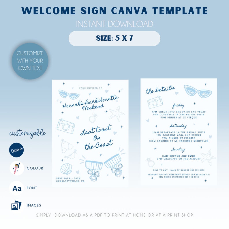 May include: A light blue Canva template welcome sign, size 12.7 x 17.8 cm, for a bachelorette weekend. The design includes sunglasses, a camera, and text that reads "Last Toast on the Coast." The template is customizable and available for instant download.