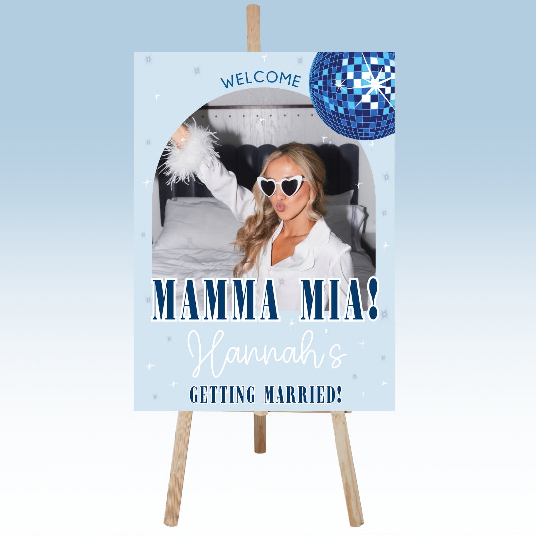 Mamma Mia Welcome Sign | Bachelorette Sign | Mamma Mia She's Getting ...