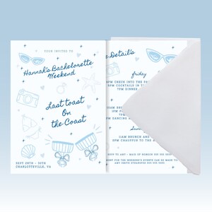 May include: A light blue and white invitation for a hen weekend, with the text "Hannah's Bachelorette Weekend" and "Last Toast On the Coast." The design includes illustrations of sunglasses, a camera, and champagne glasses.
