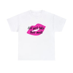 Hot Girls Tee